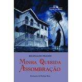 Minha Querida Assombração De Prandi Reginaldo Editora Schwarcz Sa Capa Mole Em Português 2003