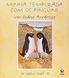 MINHA TEMPORADA COM OS PINGUINS