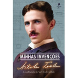 Minhas Invenções A Autobiografia Do Pai Da Eletricidade
