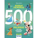 Minhas Primeiras 500 Palavras - Disney - Volume 1: 500 Palavras, De Bicho Esperto. Editora Rideel, Capa Mole, Edição 1 Em Português, 2022