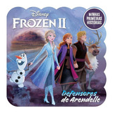 Minhas Primeiras Histórias Disney Frozen Ii Defensores De Disney Editora Rideel Editora Bicho Esperto Em Português