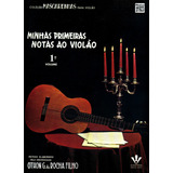 Minhas Primeiras Notas Ao Violão - Volume 1, De Rocha Filho, Othon G. Da. Editorial Irmãos Vitale Editores Ltda, Tapa Mole En Português, 1966