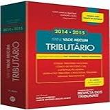 Mini Vade Mecum Tributário 2014 2015 Legislação Selecionada Para OAB Concursos E Prática Profissional