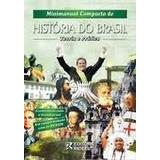 Minimanual Compacto De História Do Brasil ( Teoria E Prática