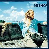 Mishka  Audio CD  Mishka