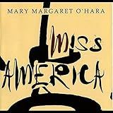 Miss America  Audio CD  O Hara Mary Margaret