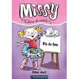 Missy - Cheia De Estilo! - Dia Da Foto, De Nees, Susan. Editora Fundamento, Capa Mole Em Português