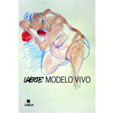 Modelo Vivo, De Coutinho, Laerte/ Mendes, Toninho (org.). Editora Jinkings Editores Associados Ltda-epp, Capa Mole Em Português, 2016