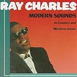 Modern Sounds In Country And Western Music By Charles Ray October 25 1990 Audio CD