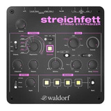 Modulo Waldorf Streichffet Sintetizador Strings Polifônico