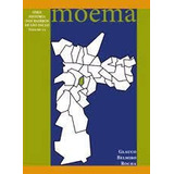 Moema Serie Historia Dos Bairros De São Paulo Vol 32