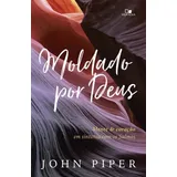 Moldado Por Deus Livro