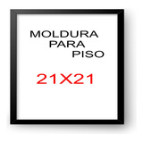 Moldura Para Piso 21x21 Sem Vidro
