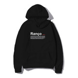 Moletom Blusa Ranco Significado
