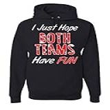 Moletom Com Capuz I Just Hope Both Teams Have Fun Football Baseball Hockey Preto G