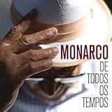 MONARCO DE TODOS OS TEMPOS CD