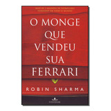Monge Que Vendeu Sua Ferrari,o - Sharma, Robin - Fontanar