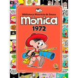 Mônica Vol. 3: 1972 (biblioteca Maurício De Sousa), De Sousa, Mauricio De. Editora Panini Brasil **, Capa Mole Em Português