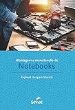 Montagem E Manutenção De Notebooks Série Informática 