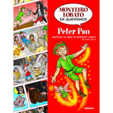 Monteiro Lobato Em Quadrinhos Peter Pan De Lobato Monteiro Editorial Editora Globo S a Tapa Mole En Português 2010