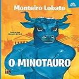 Monteiro Lobato O Minotauro