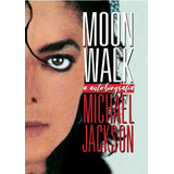 Moonwalk, De Michael Jackson. Editora Estética Torta, Capa Mole Em Português, 2022