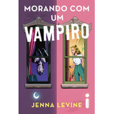 Morando Com Um Vampiro