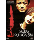 Morra Ou Diga Sim Dvd Original Lacrado