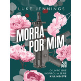 Morra Por Mim Vol 3 De Jennings Luke Editora Suma De Letras Capa Mole Em Português
