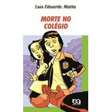 Morte No Colegio