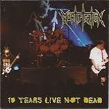 Mortification 10 Years Live Not Dead CD
