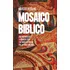 Mosaico Bíblico, De Marcos Botelho. Editora Thomas Nelson Brasil Em Português