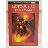 Motoqueiro Fantasma Os Heróis Mais Poderosos