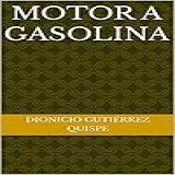 Motor A Gasolina  Spanish Edition
