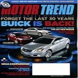 Motor Trend April 2010 AWD Regal GS Lacrosse CXS Regal Turbo On Cover Buick Is Back BMW 535i Vs Mercedes Benz E350 Porsche Boxster Vs Tesla Mustang V 6 Meets Camaro Challenger Aston Martin