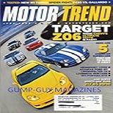 Motor Trend Magazine June 2006 Porsche 911 Turbo F430 Vs Gallardo HENNESSEY VIPER Ford GT MUSTANG Ferrari F430 Vs Lamborghini Gallardo NISSAN GT R Saturn Sky MAZDA CX 7 Volkswagen GT1 SAAB AERO