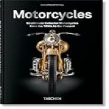 Motorcycles- 40th Ed-- 50 Ultimate Collector Motorcycles From The 1890s To The Present
