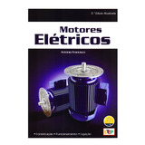 Motores Elétricos revista Aumentada E Atualizada De Franscisco António Editorial Etep Capa Mole Edição 5 edição 2013 Em Português
