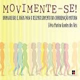 Movimente se 