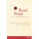 Movimentos Modernistas No Brasil 1922 1928 De Bopp Raul Série Sabor Literário Editora José Olympio Ltda Capa Mole Em Português 2012