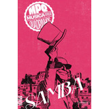 Mpq Samba Música Popular Em Quadrinhos De Rafael Calça Editorial Brasa Editora Capa Dura Em Português 2024