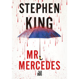 Mr. Mercedes, De King, Stephen. Série Trilogia Bill Hodges (1), Vol. 1. Editora Schwarcz Sa, Capa Mole Em Português, 2016