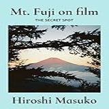 Mt Fuji On Film