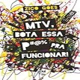 MTV- Bota Essa P--- Pra Funcionar