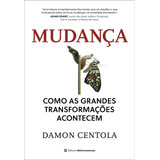Mudanca Como As