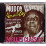 Muddy Waters Mannish Boy 24 Blues Classics Cd Raro Nacional