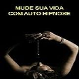 Mude Sua Vida Com Auto Hipnose