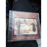 Mudhoney Cd Five Dollar Bobs Mock