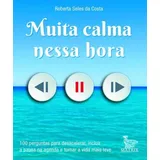 Muita Calma Nessa Hora