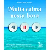 Muita Calma Nessa Hora